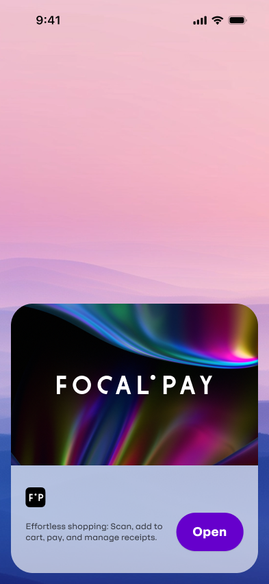 Screen 0 — Focal Pay app preview card with Open action